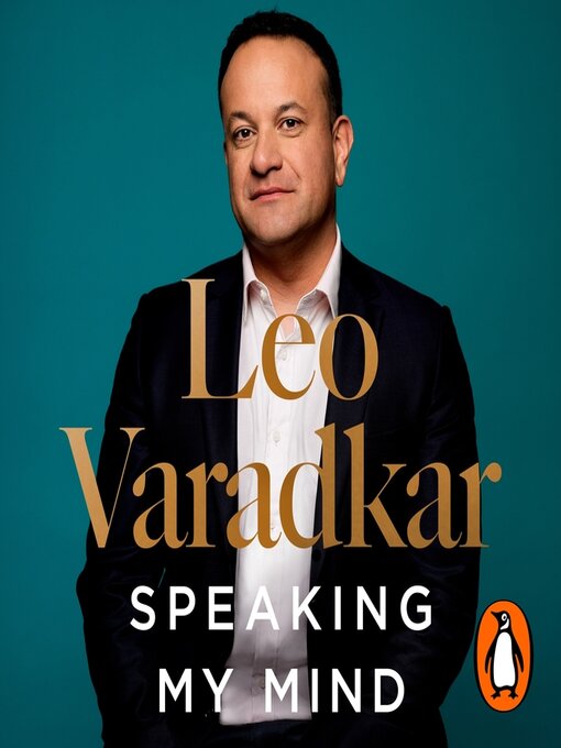 Title details for Speaking My Mind by Leo Varadkar - Available